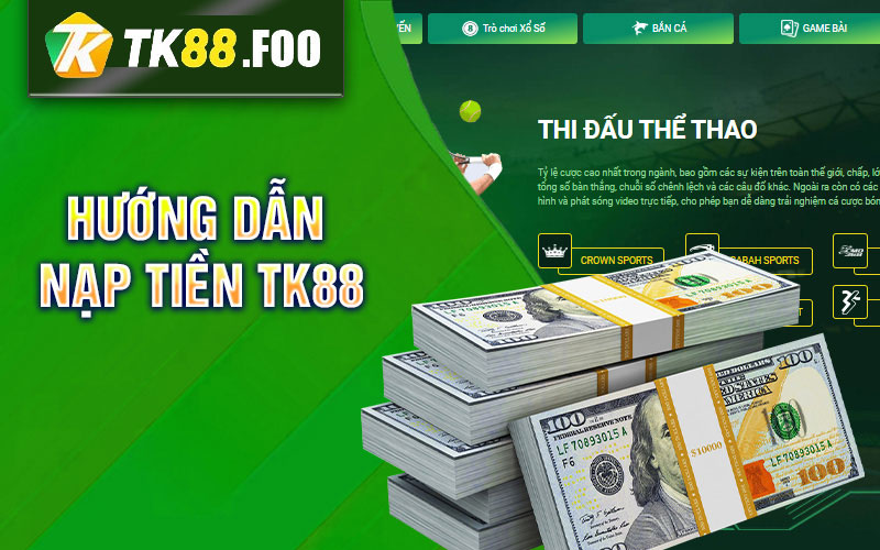 Hướng Dẫn Nạp Tiền Đơn Giản Tk88